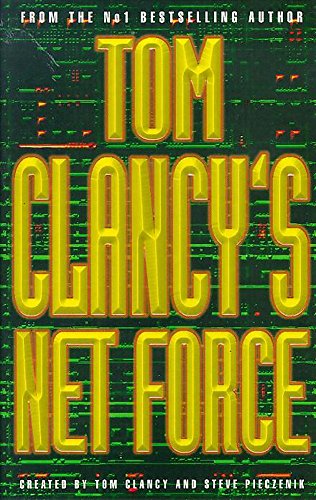 Tom Clancy's Net Force by NOT TOM CLANCY!