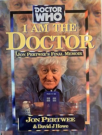 I Am Dr. Who by Jon Pertwee