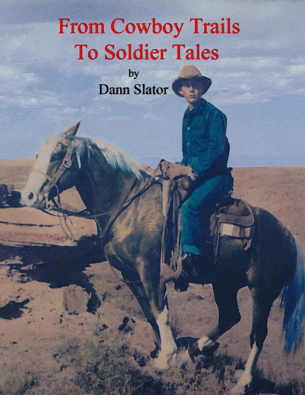 From Cowboy Trails To Soldier Tales
